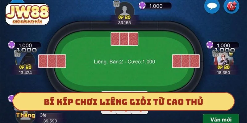 Bí kíp chơi liêng giỏi từ cao thủ