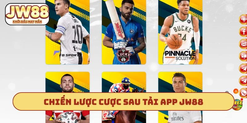Chiến lược cược sau tải app JW88