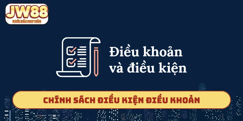 Điều kiện hoàn tất đăng ký JW88