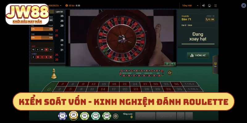 Kiểm soát vốn - Kinh nghiệm đánh Roulette