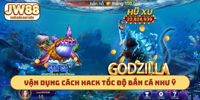 Vận dụng cách hack tốc độ bắn cá cho thành quá như ý